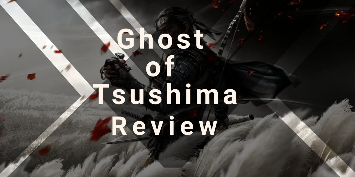 Ghost of Tsushima Review